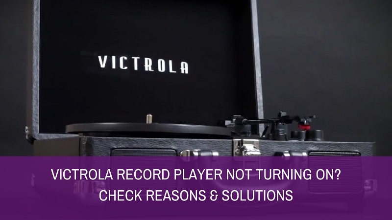 Victrola Record Player Not Turning On? Fix It Right Now