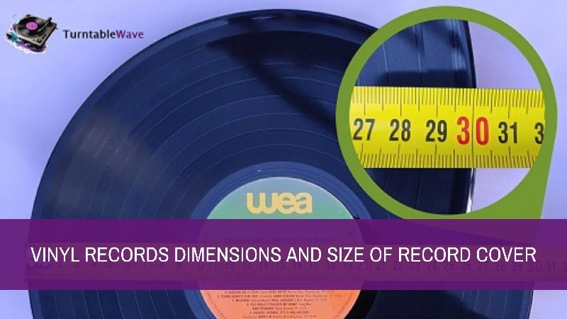 Vinyl Records Dimensions And Size of Record Cover