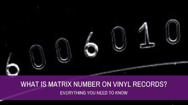 What is Matrix Number on Vinyl Records?